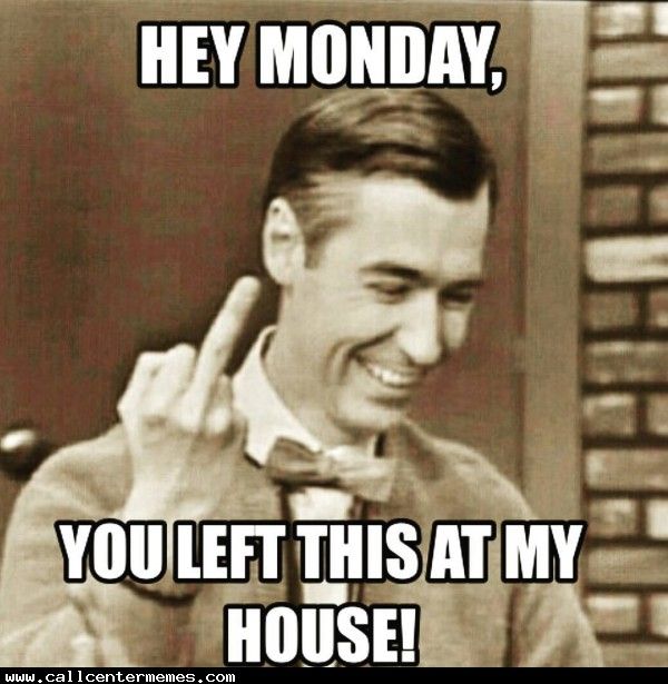 rude Monday meme Funny