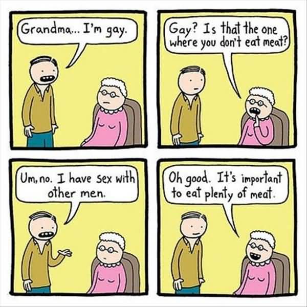 Funny Grandma I am Gay meme