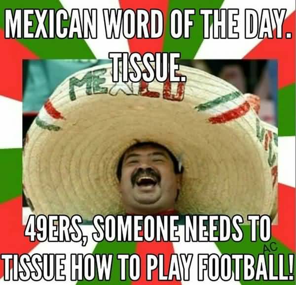 Funny anti mexican memes image