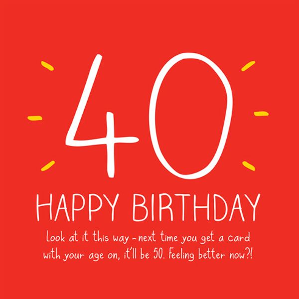 Hilarious Happy Big 40th Birthday Card Meme