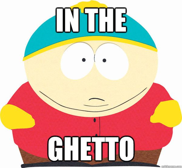 Hilarious in the ghetto meme image