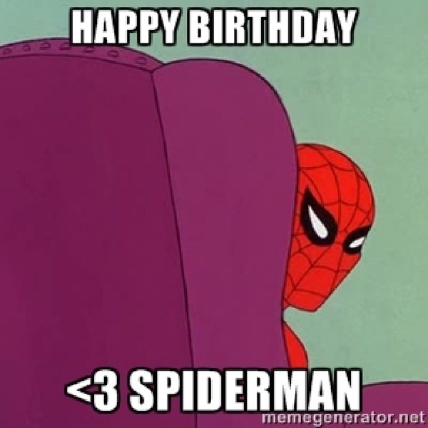 Hilarious spiderman happy birthday meme jokes