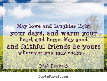 Irish Quotes About Friendship 18