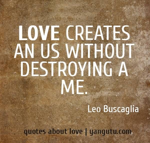 Leo Buscaglia Love Quotes 13