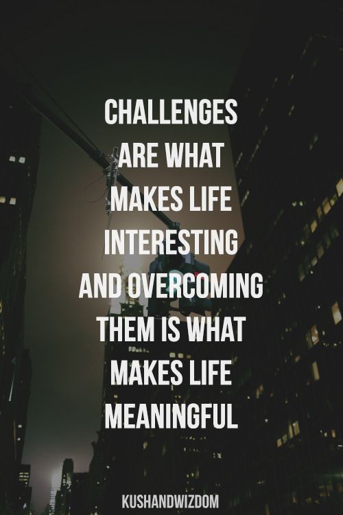 Life Challenges Quotes 15
