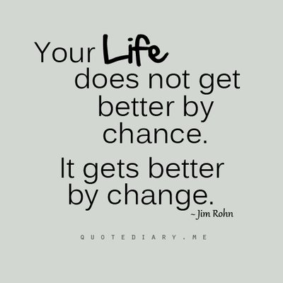 Life Change Quotes 18