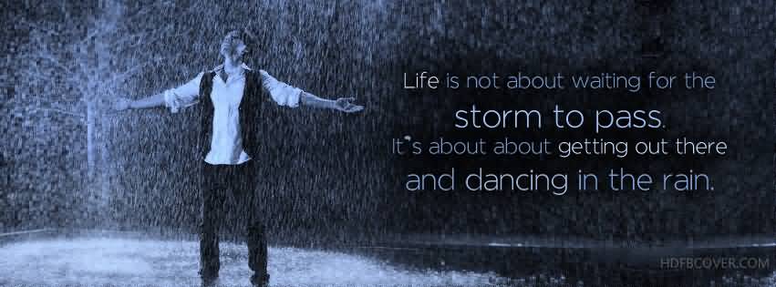Life Dancing In The Rain Quote 04