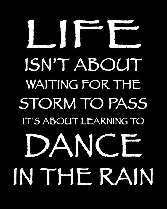 Life Dancing In The Rain Quote 17
