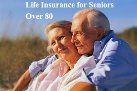 Life Insurance Quotes For Seniors Over 80 18