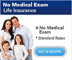 Life Insurance Quotes No Medical Exam 12
