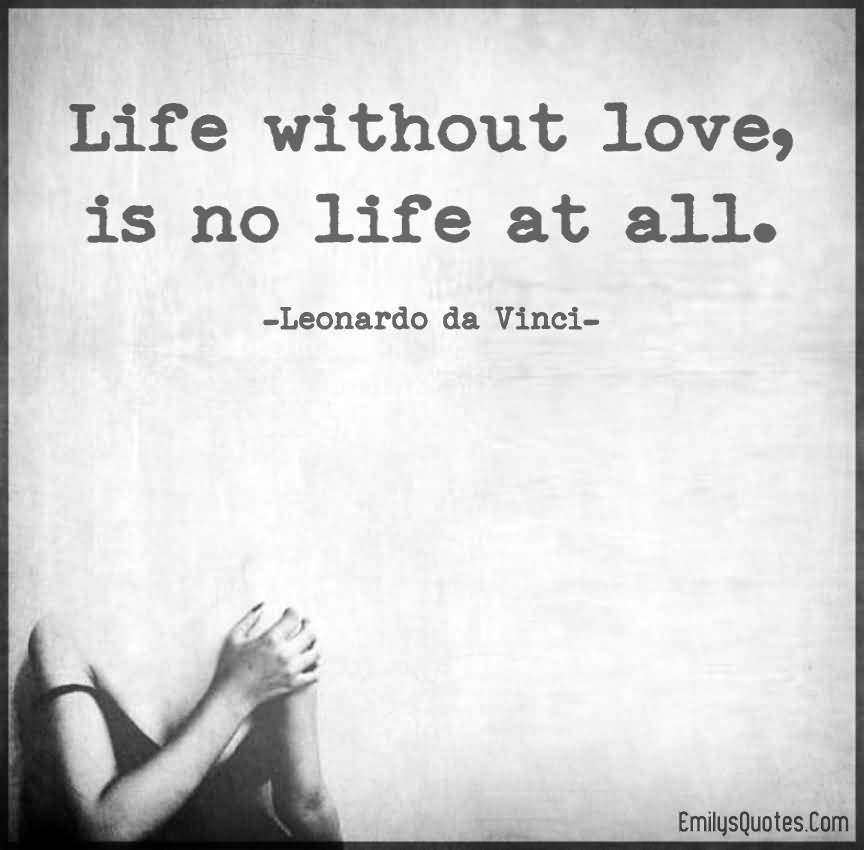 Life Without Love Quotes 09