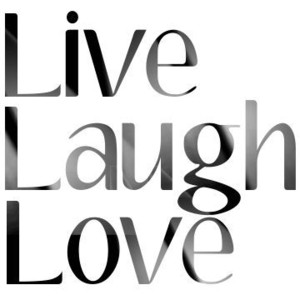 Live Laugh Love Quote 03