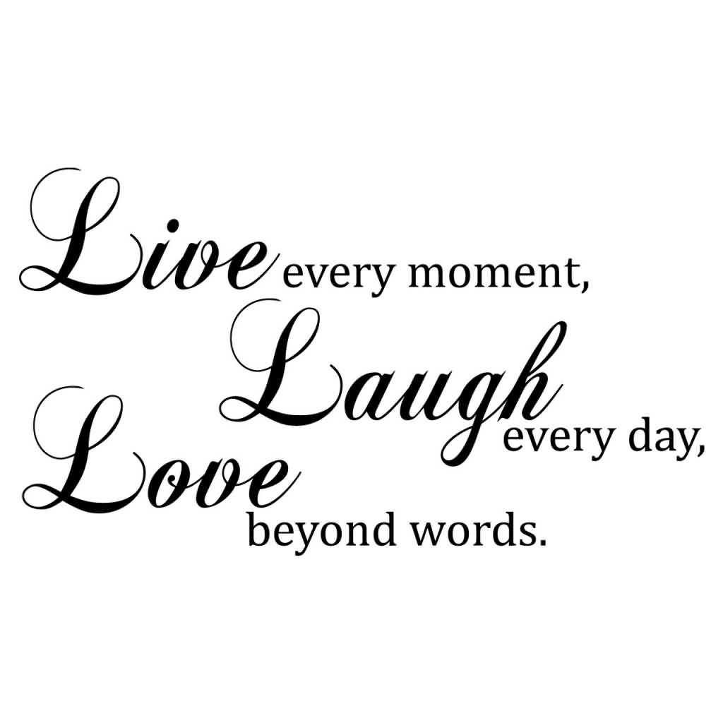 Live Laugh Love Quote 06