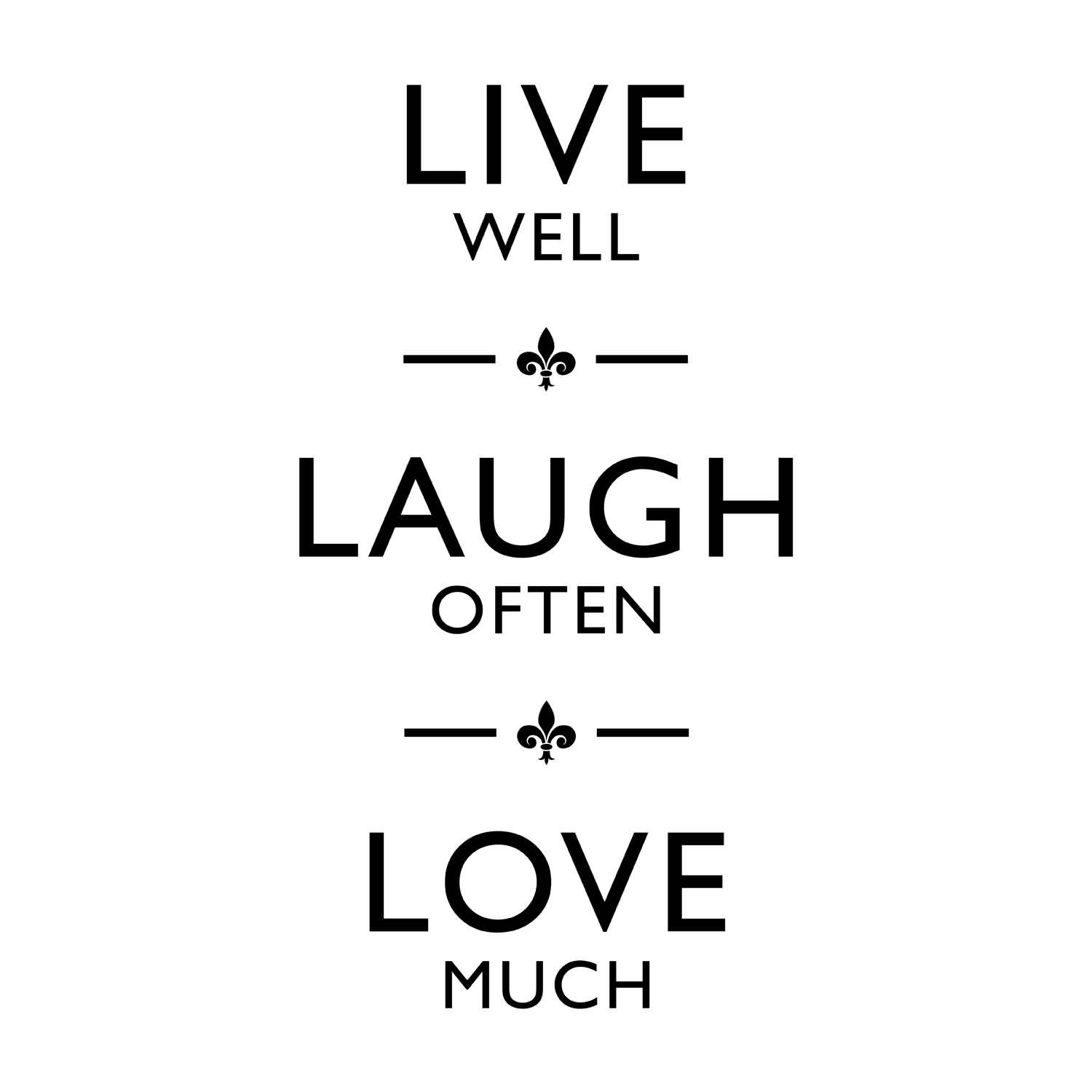 Live Laugh Love Quote 19