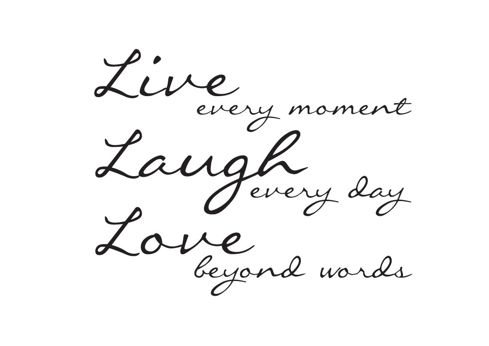 Live Laugh Love Quote 20