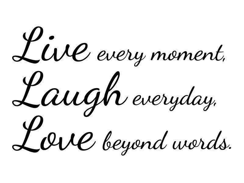 Live Love Laugh Quote 16