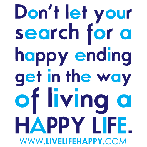Living Life Happy Quotes 18