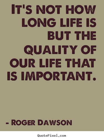 Long Life Quotes 07