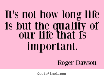 Long Life Quotes 10