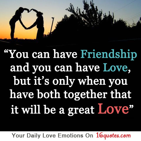 Love And Friendship Quotes 10