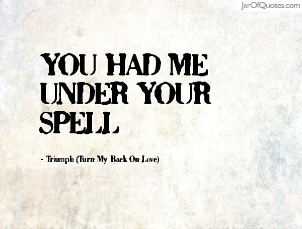 Love Spell Quotes 20