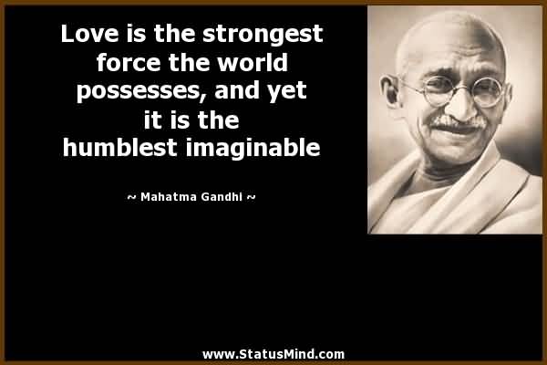 Mahatma Gandhi Quotes On Love 05