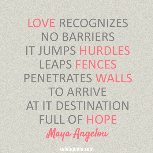 Maya Angelou Quotes About Love 01