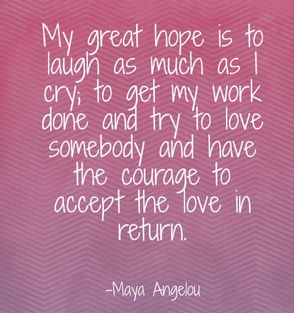 Maya Angelou Quotes About Love 11