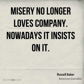 Misery Loves Company Quotes 12