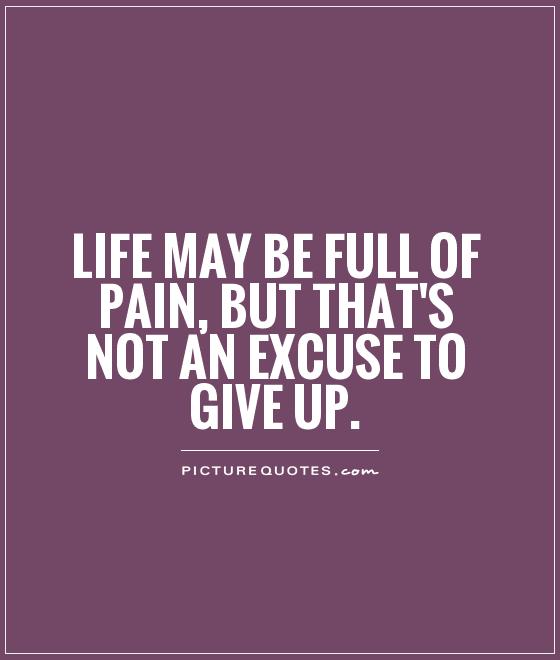Pain And Life Quotes 08