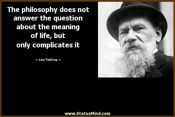 Philosophers Quotes On The Meaning Of Life 16