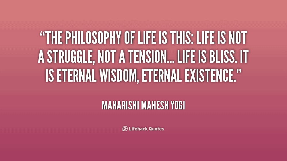 Philosophy In Life Quotes 06