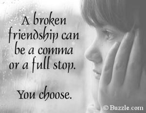 Quotes About A Broken Friendship 19