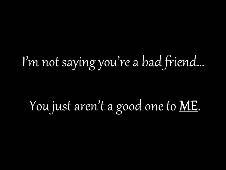 Quotes About Bad Friendship 19
