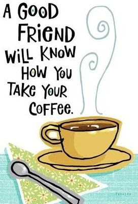 Quotes About Coffee And Friendship 12