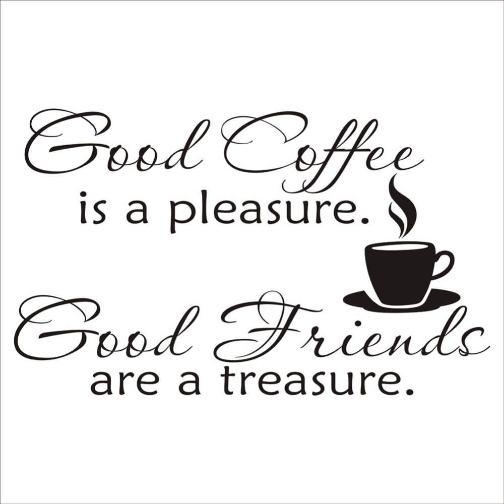 20 Quotes About Coffee And Friendship Pictures
