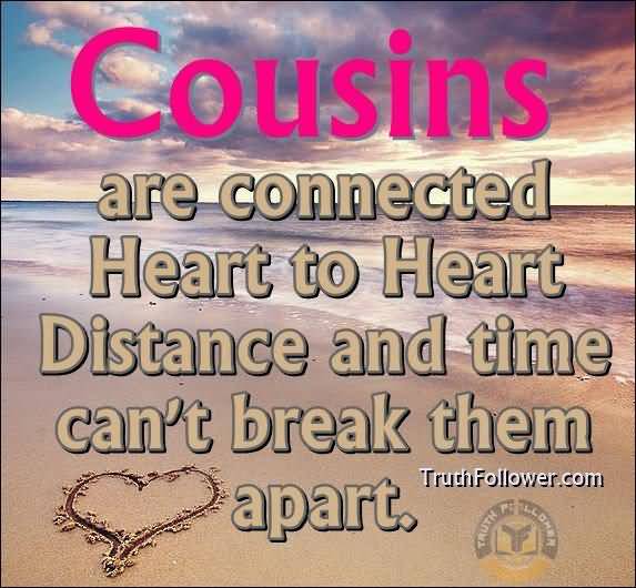 Quotes About Cousin Friendship 06 | QuotesBae