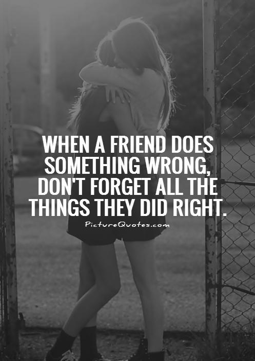 Quotes About Friendship And Forgiveness 14