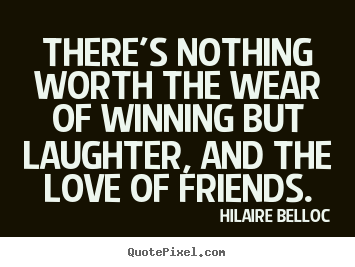 Quotes About Friendship And Laughter 13