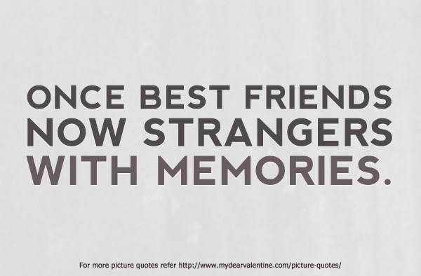 Quotes About Friendship Gone Wrong 15