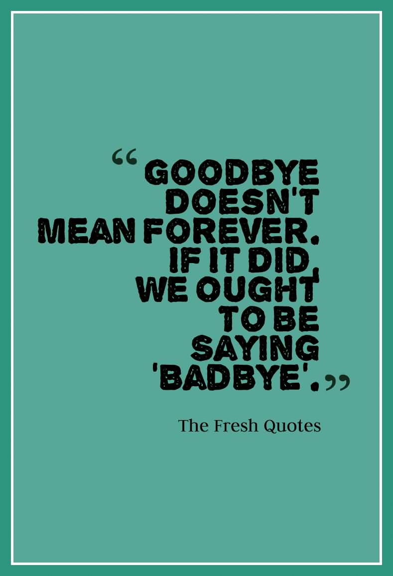 Quotes About Friendship Goodbye 03