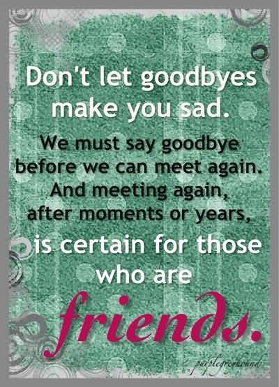 Quotes About Friendship Goodbye 04