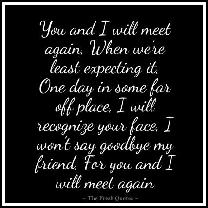 Quotes About Friendship Goodbye 10