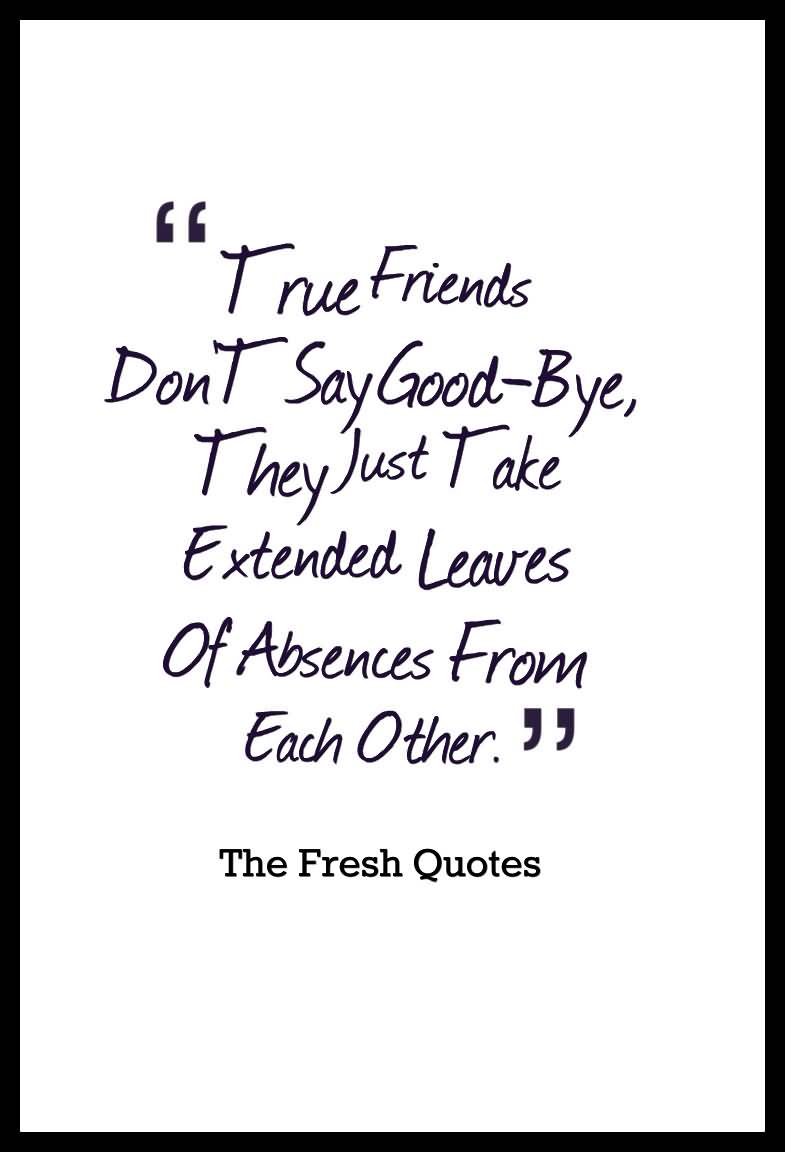 Quotes About Friendship Goodbye 11 | QuotesBae