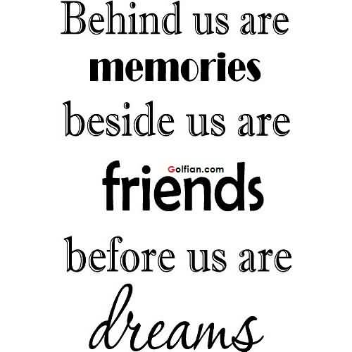 Quotes About Friendship Memories 16