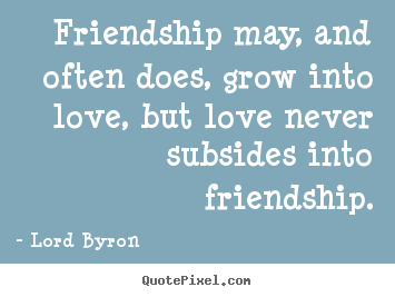 Quotes About Friendship Turning To Love 04