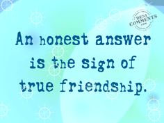 Quotes About Honesty In Friendship 01