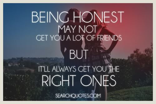 Quotes About Honesty In Friendship 15