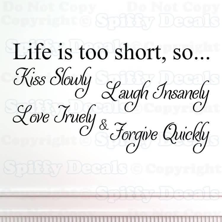 Quotes About Life Being Short 07