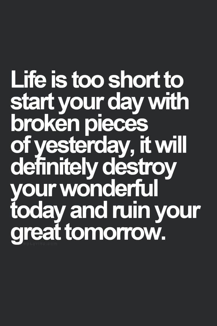 Quotes About Life Being Short 16